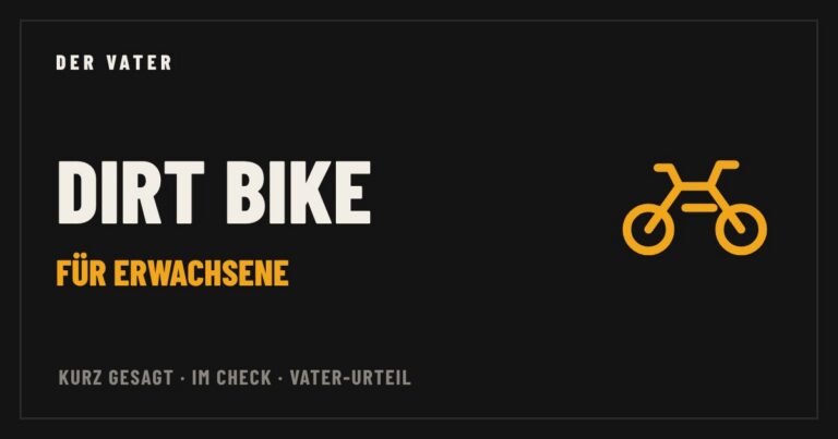 Dirt Bike – Vater-Check von Der Vater
