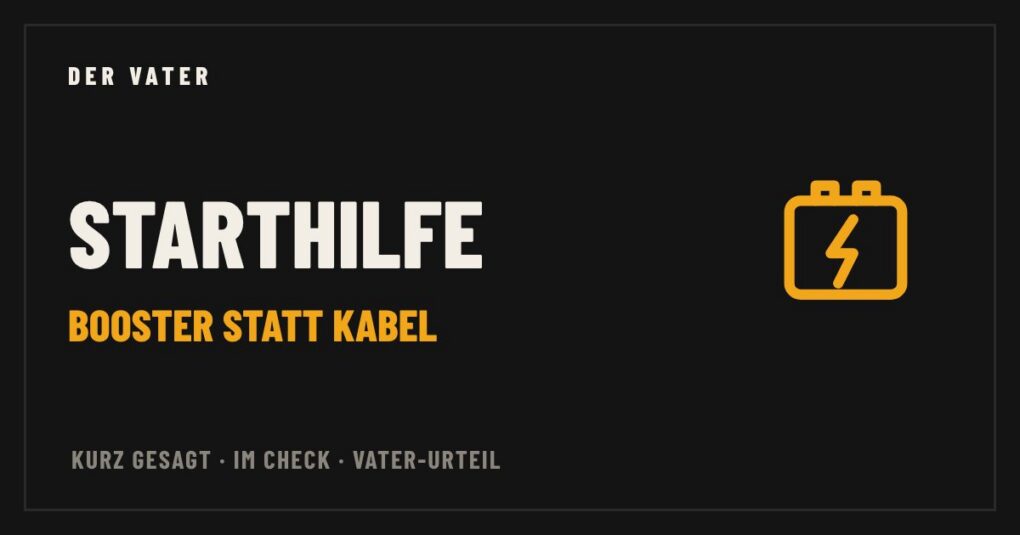 Starthilfe-Powerbank im Vater-Check – Der Vater